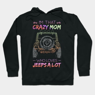 Jeep Mom funny Hoodie